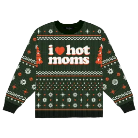 I Heart Hot Moms Sweater